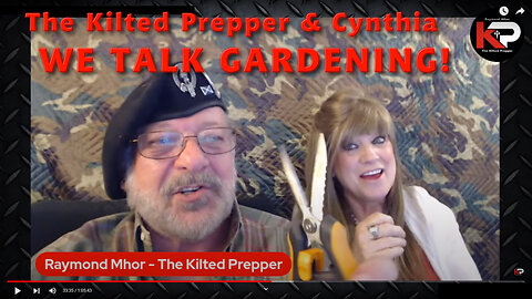 Kilted Prepper Live - Gardening Tips and Cool Tools