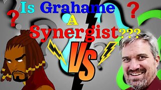 Discussion/Debate: Is Grahame a Synergist?