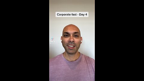 Corporate Fast - Day 4