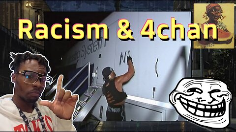 Why 4chan Racism Doesn't Bother Me