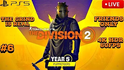 Tom Clancy's Division 2 Puppeteers PS5 4K HDR Livestream 06