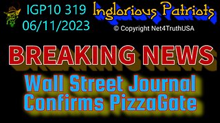 IGP10 319 - Wall Street Journal Validates PizzaGate Conspiracy Theory