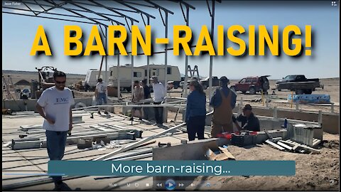 Utah Homesteading Town's 1st Barn-Raising and "More of Everything!"