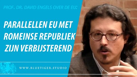 prof.dr. David Engels: EU ontwikkelt zich tot dictatuur.