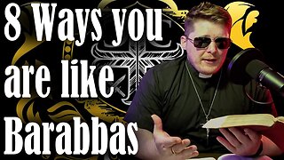 8 ways you are like Barabbas