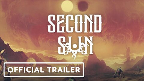 Second Sun - Official Announcement Gameplay Trailer