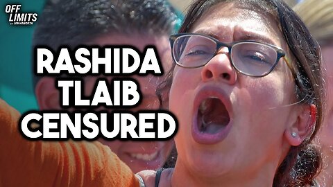 Rashida Tlaib FINALLY Censured For Anti-Semitism
