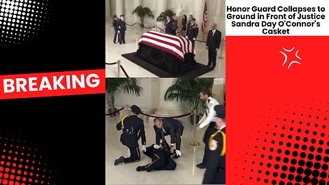 Honor Guard Suddenly Collapses in Front of Justice Sandra Day O'Connor's Casket