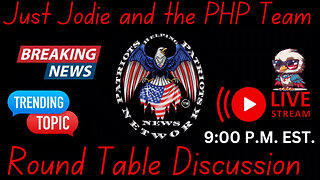 Live at 9pm! Just Jodie and The PHP News Team Round table discussion !