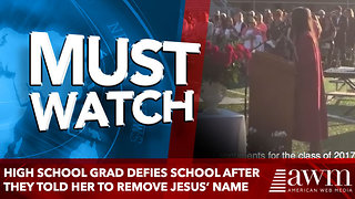 High School Grad Defies Administrators After They Told Her to Remove Jesus