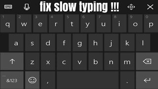 android keyboard slow typing fix easy
