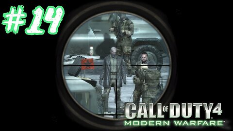 Call of Duty 4: Modern Warfare - Part 14 - One Shot One Kill [COD:4 MW Ep.14]