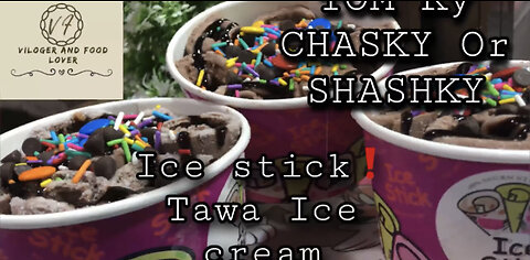 Tawa ice cream in lahore