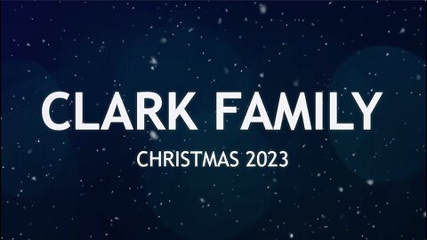 Clay Clark & Vanessa Clark Family Video 2023 | Clark Family Video 2023 | 2023 Clark Family Video