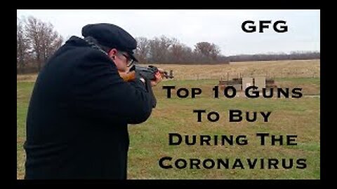 Top 10 Guns To Buy During The Coronavirus