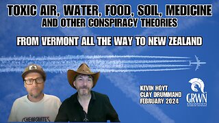 Kevin Hoyt and Clay Drummond - From Vermont to New Zealand; WE ARE BEING POISONED