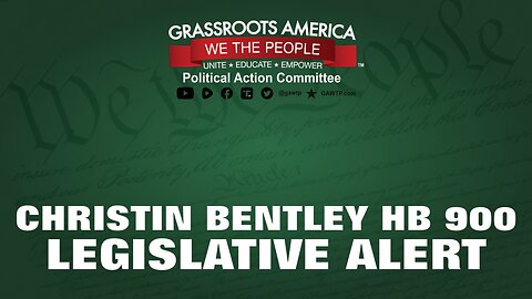 GAWTP Legislative Alert from Christin Bentley about HB 900