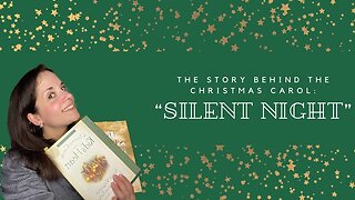 The Story Behind the Christmas Carol “Silent Night”