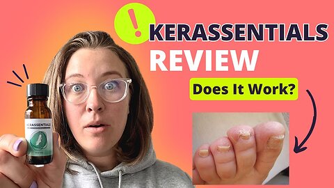 Kerassentials Review [From a REAL CUSTOMER]