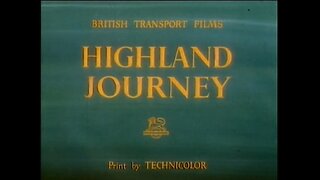 Highland Journey 1957