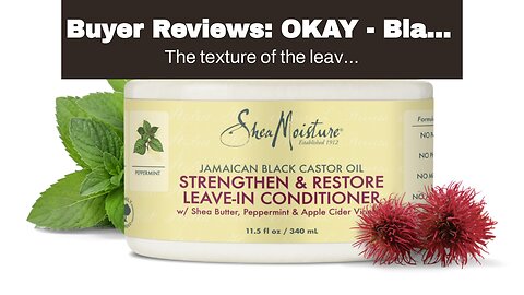 Buyer Reviews: OKAY - Black Jamaican Castor Oil Leave-In Conditioner - All Hair Types/Textures...