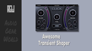 Click Boom by DJ Swivel | Awesome Transient Shaper