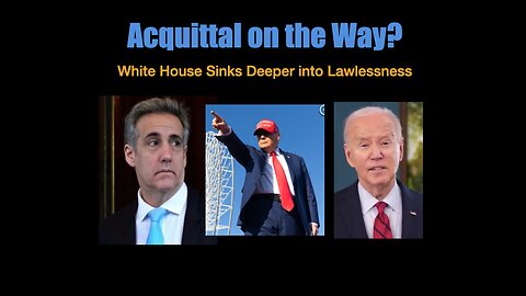 Acquittal on the Way? White House Sinks Deeper into Lawlessness