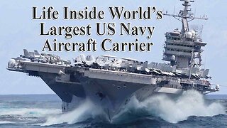Life Inside World’s Largest US Navy Aircraft Carrier | Warships