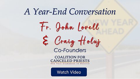 Year-End Message by Fr. John Lovell and Craig Holuj