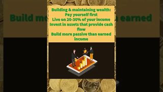 Build and maintain wealth