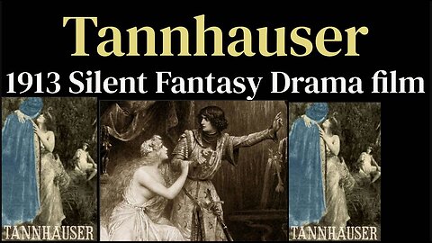 Tannhauser (1913 Silent Fantasy Drama film)