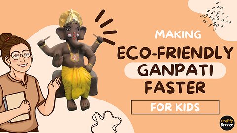 ECO-FRIENDLY GANPATI MAKING WITH MITTI: A Fun and Quick Craft for Kids | Happy Ganesh Chaturthi!