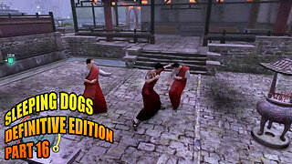 Sleeping Dogs: Definitive Edition - Part 16