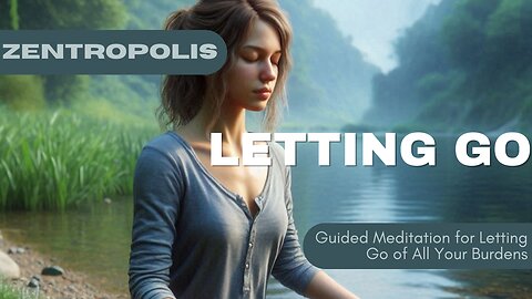Guided Meditation For Letting Go