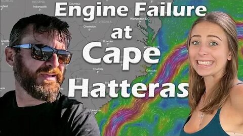 Engine Failure Rounding Cape Hatteras! S5:E05