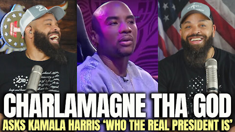 Charlemagne Tha God Ask Kamala Harris 'Who The Real President Is'