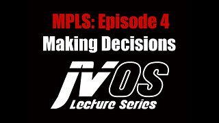 E4 MPLS: Making Decisions