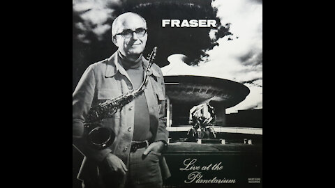 Fraser MacPherson-Live At The Planetarium (1975) [Complete LP]