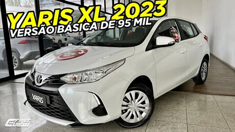 NOVO TOYOTA YARIS XL HATCH 1.5 FLEX 2023 VERSÃO DE ENTRADA POR R$95 MIL 😱