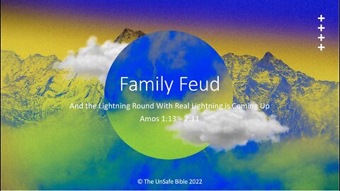 Amos 1:13-2:11 Family Feud