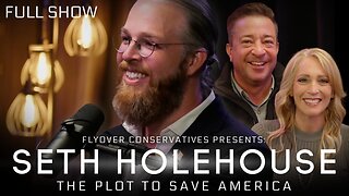 SETH HOLEHOUSE | The Plot to Save America. Essential Tips for Survival in Uncertain Times. | FOC Show