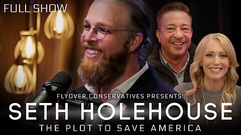SETH HOLEHOUSE | The Plot to Save America. Essential Tips for Survival in Uncertain Times. | FOC Show