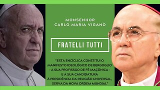 "Fratelli Tutti" - A análise de Monsenhor Carlo Maria Viganò