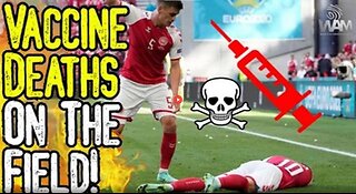 EXPOSED: VACCINE DEATHS ON THE FIELD! - 300% INCREASE FOR FIFA ALONE IN 2021! - 2022 WAS FAR WORSE!