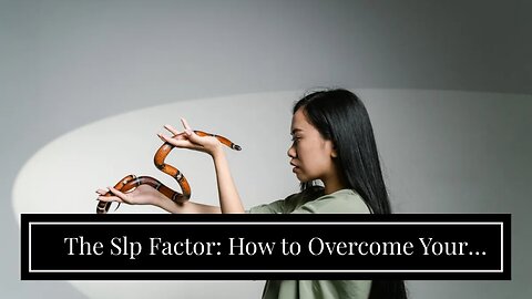 The Slp Factor: How to Overcome Your Fear of Straight Pines