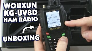 Wouxun KG-UV8D Amateur Radio Unboxing