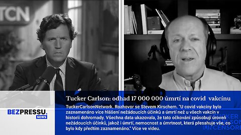 Tucker: 17 000 000 úmrtí na covid vakcínu