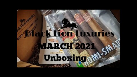 Black Lion Luxuries Monthy Cigar Club Unboxing | Mar. 2021