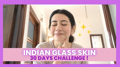 Indian Glass Skin Ritual | Glass Skin In 30 Days | 10 Easy Steps at Home #skincare #glassskin