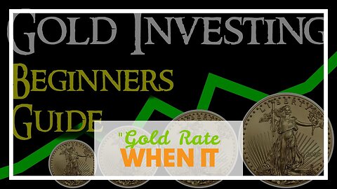 "Gold Rate Investing for Beginners: What You Need to Know" Fundamentals Explained